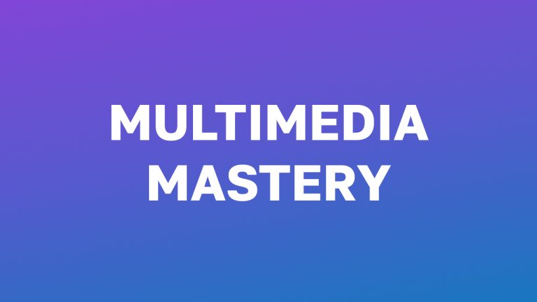 ( Bulan ke 4 – 6 ) Mastery Multimedia